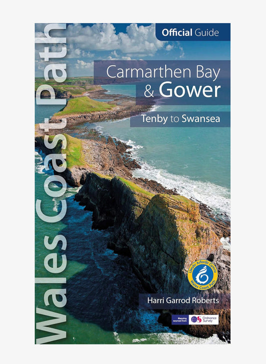 Carmarthen Bay and Gower - Tenby to Swansea - Wales Coast Path Official Guide - 6 - Harri Garrod Roberts