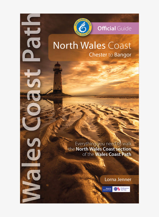 North Wales Coast - Chester to Bangor - Wales Coast Path Official Guide - 1 - Lorna Jenner